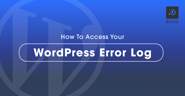 How to Access Your WordPress Error Log