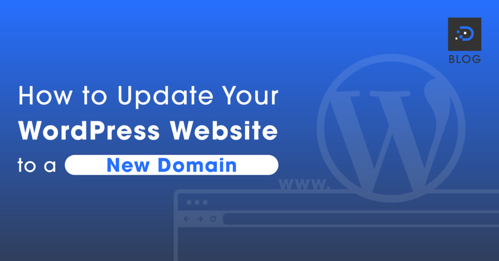 Update WordPress to a New Domain | DreamIT Host