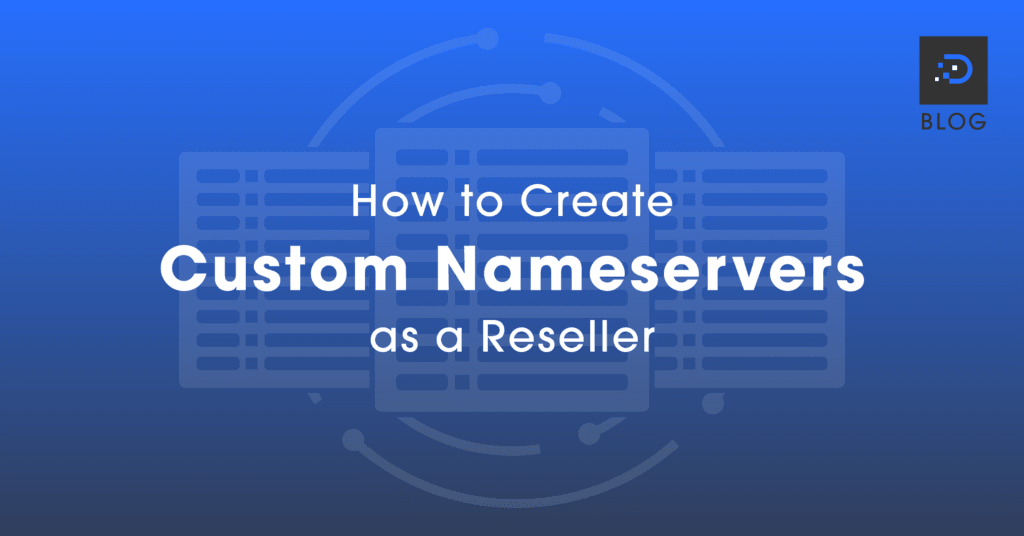 Creating Custom Name For Router How to Create Custom Nameservers as a Reseller