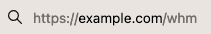 Address Bar with "example.com/whm"