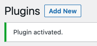 Screenshot: Plugins Page  'Plugin Activated' Notification